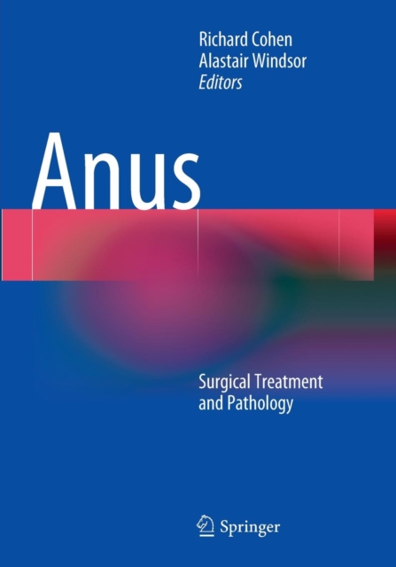 Anus : Surgical Treatment and Pathology, Paperback / softback Book