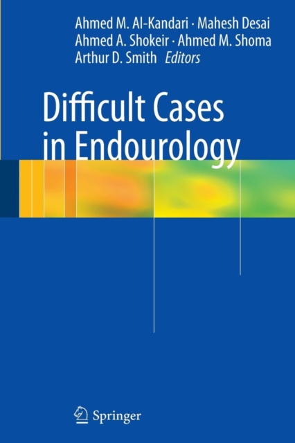 Difficult Cases in Endourology, Paperback / softback Book