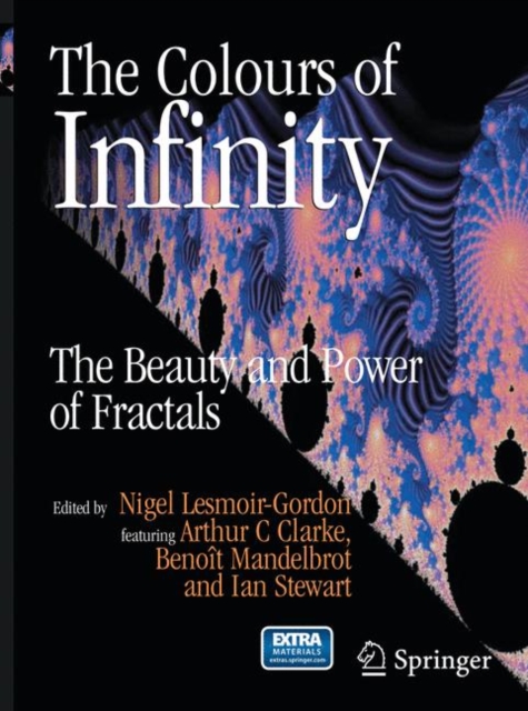 The Colours of Infinity : The Beauty and Power of Fractals, Paperback / softback Book