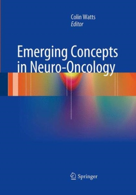 Emerging Concepts in Neuro-Oncology, Paperback / softback Book