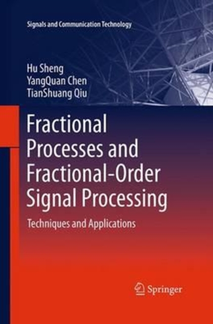 Fractional Processes and Fractional-Order Signal Processing : Techniques and Applications, Paperback / softback Book