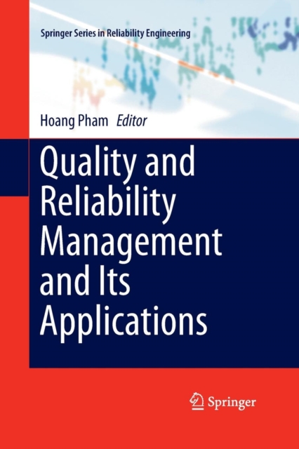 Quality and Reliability Management and Its Applications, Paperback / softback Book
