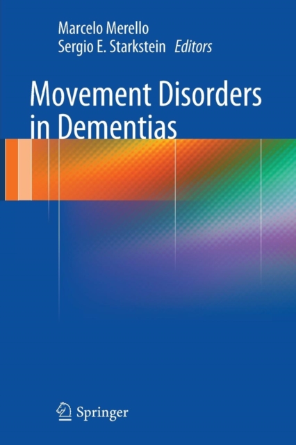 Movement Disorders in Dementias, Paperback / softback Book