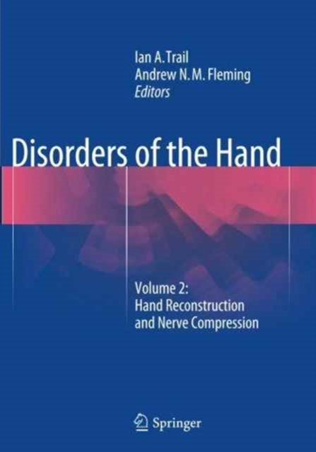 Disorders of the Hand : Volume 2: Hand Reconstruction and Nerve Compression, Paperback / softback Book