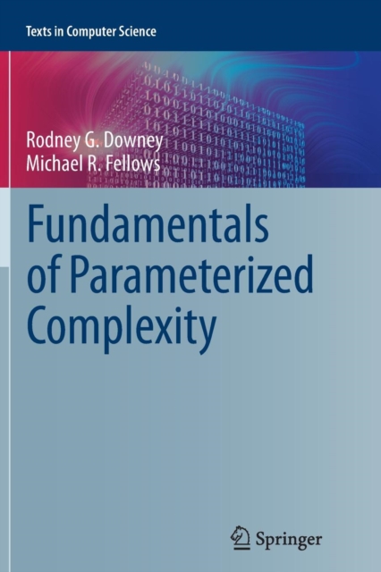 Fundamentals of Parameterized Complexity, Paperback / softback Book