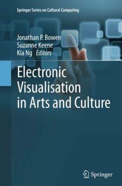 Electronic Visualisation in Arts and Culture, Paperback / softback Book