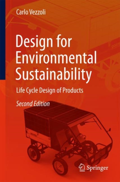 Design for Environmental Sustainability : Life Cycle Design of Products, Paperback / softback Book
