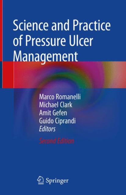 Science and Practice of Pressure Ulcer Management, Hardback Book