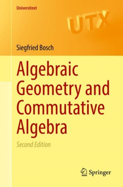 Algebraic Geometry and Commutative Algebra, Paperback / softback Book
