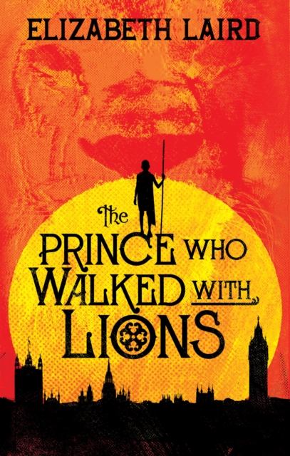 The Prince Who Walked With Lions, EPUB eBook