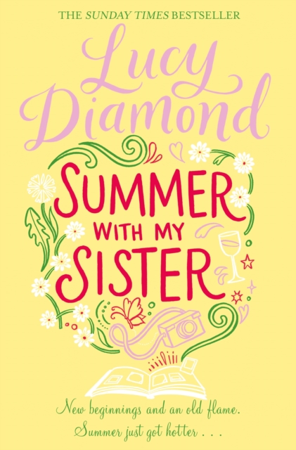 Summer With My Sister : Sibling Rivalries and New Beginnings From Sunday Times Bestselling Author of The Beach Cafe, EPUB eBook