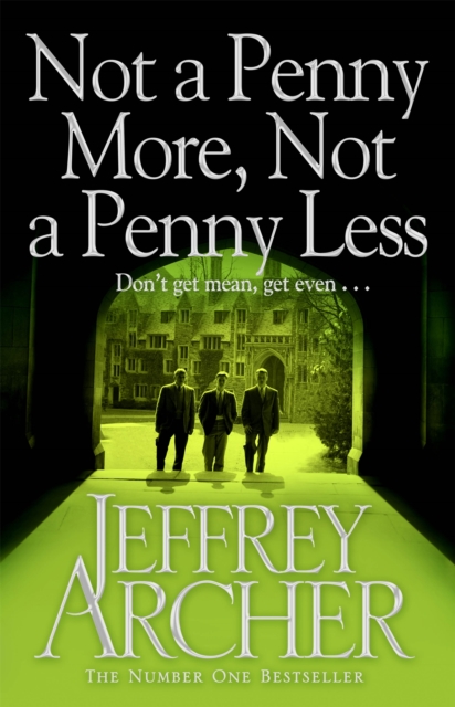 Not A Penny More, Not A Penny Less, Paperback / softback Book