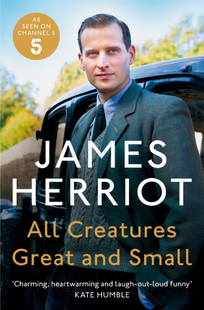 All Creatures Great and Small : The classic memoirs of a Yorkshire country vet, EPUB eBook