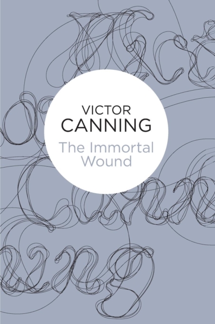 The Immortal Wound, Paperback Book