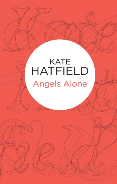Angels Alone, EPUB eBook