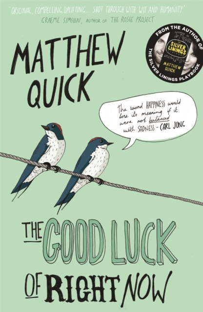The Good Luck of Right Now, Paperback / softback Book