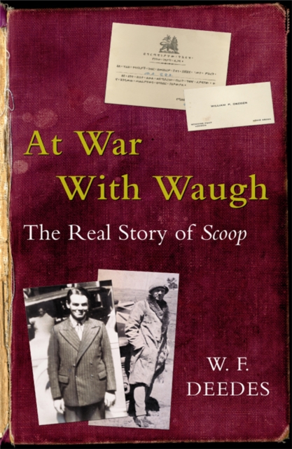 At War With Waugh : The Real Story of Scoop, Paperback / softback Book