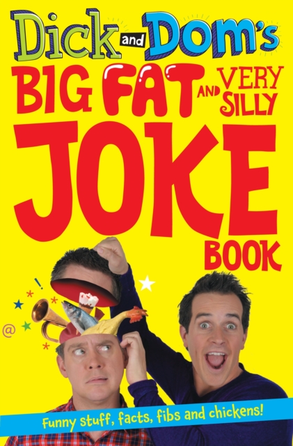 Dick and Dom's Big Fat and Very Silly Joke Book, EPUB eBook