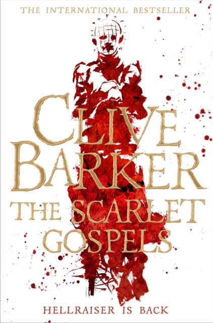 The Scarlet Gospels : A Terrifying Duel Between Good and Evil - The Perfect Horror Novel, EPUB eBook