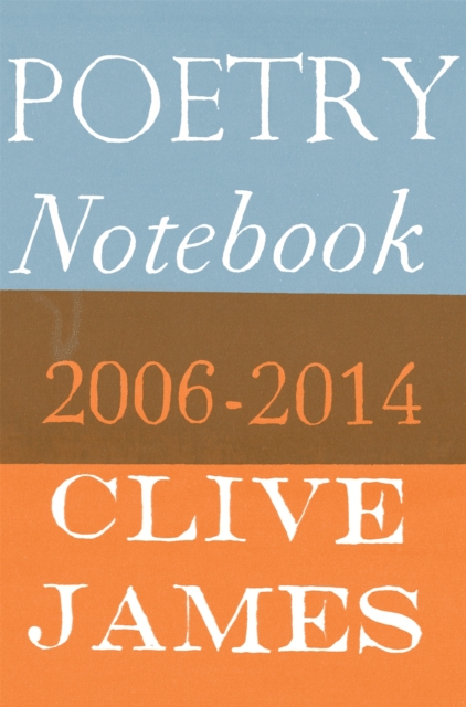 Poetry Notebook : 2006-2014, Paperback / softback Book