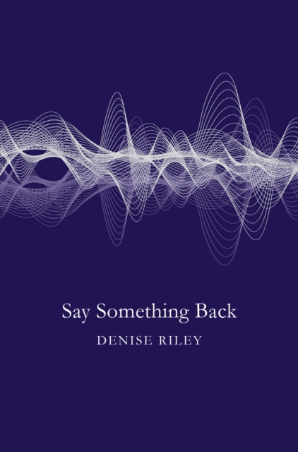 Say Something Back, Paperback / softback Book