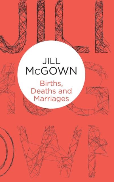 Births, Deaths and Marriages, Hardback Book