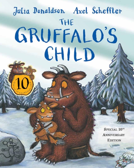 The Gruffalo's Child 10th Anniversary Edition, Paperback Book