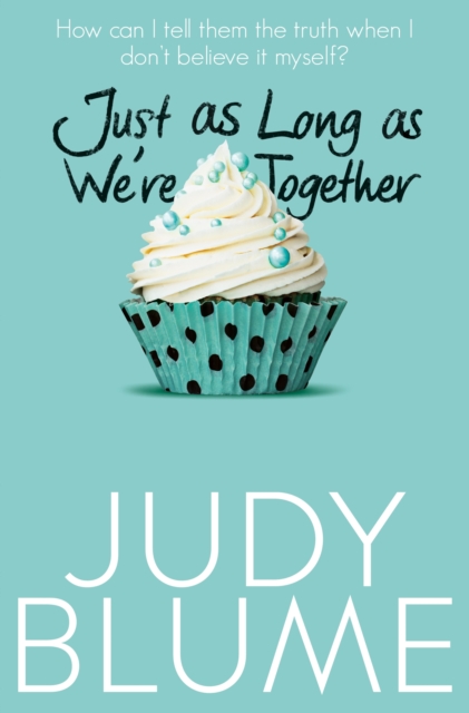 Just as Long as We're Together, EPUB eBook