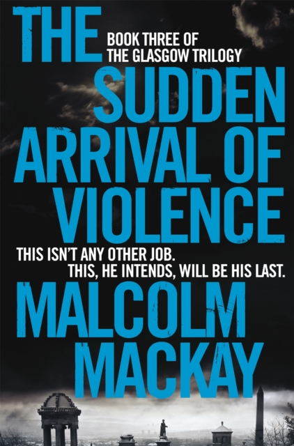 The Sudden Arrival of Violence, Paperback / softback Book