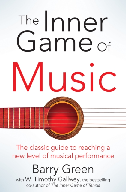The Inner Game of Music, EPUB eBook