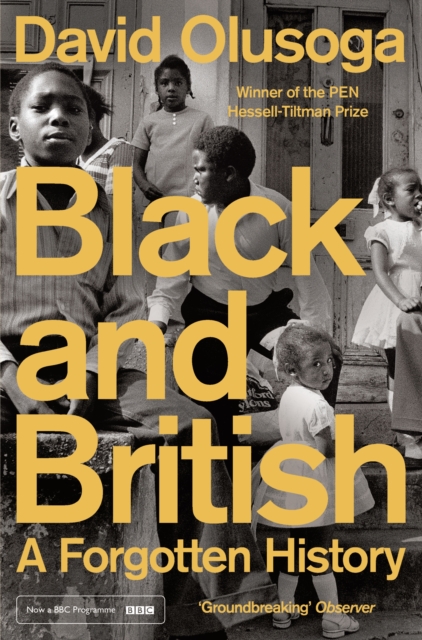 Black and British : A Forgotten History, Paperback / softback Book
