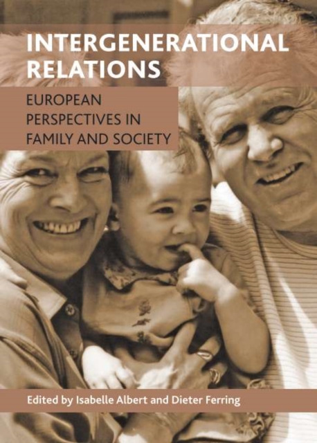 Intergenerational relations : European perspectives in family and society, PDF eBook