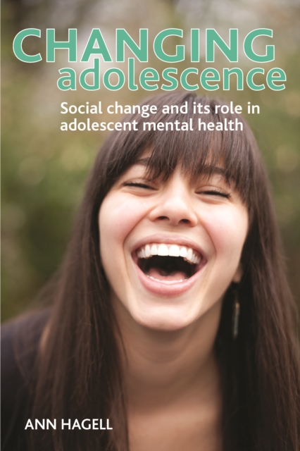 Changing adolescence : Social trends and mental health, PDF eBook