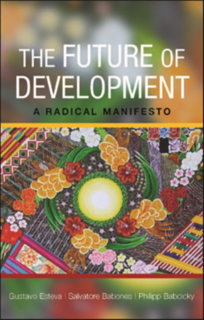 The future of development : A radical manifesto, PDF eBook