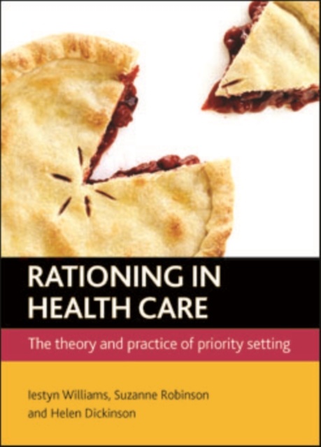 Rationing in health care : The theory and practice of priority setting, EPUB eBook