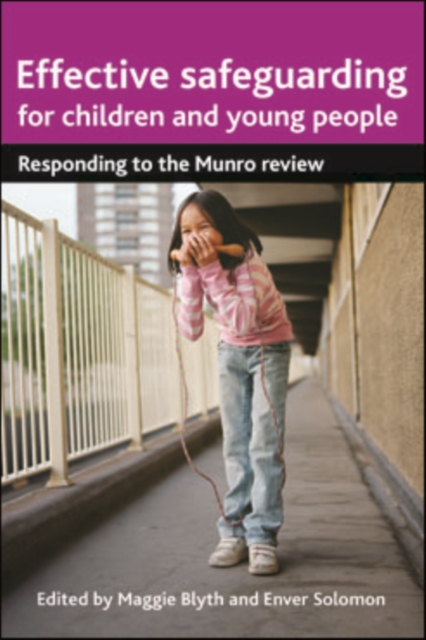 Effective safeguarding for children and young people : What next after Munro?, EPUB eBook