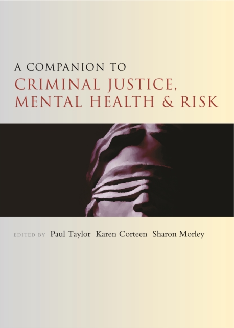 A companion to criminal justice, mental health and risk, EPUB eBook