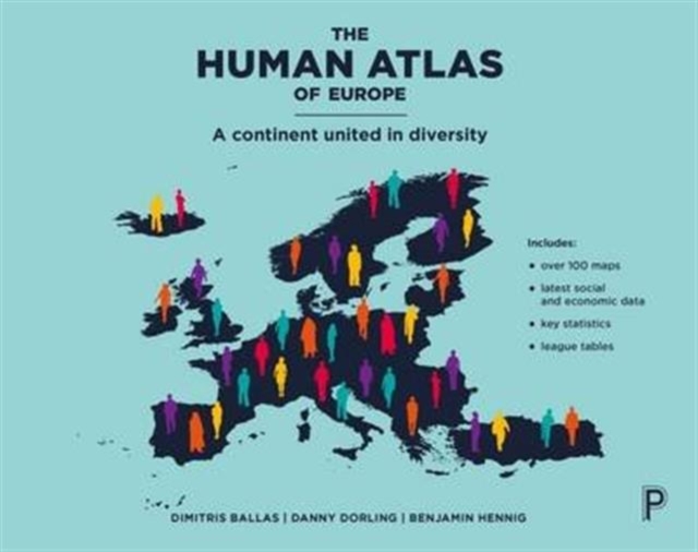 The Human Atlas of Europe : A Continent United in Diversity, Paperback / softback Book