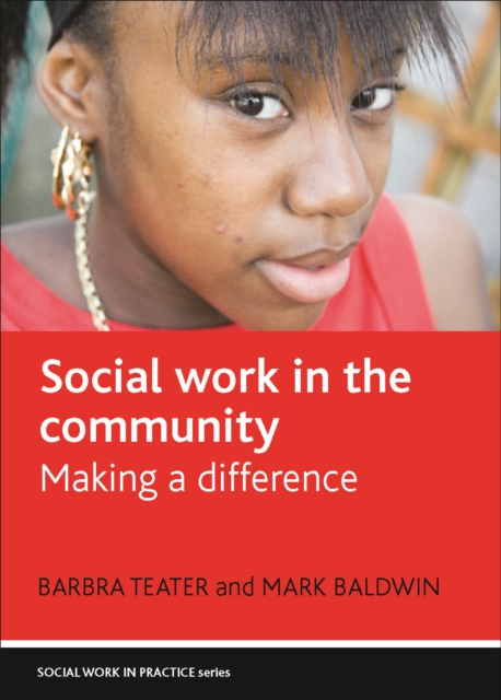 Social work in the community : Making a difference, PDF eBook