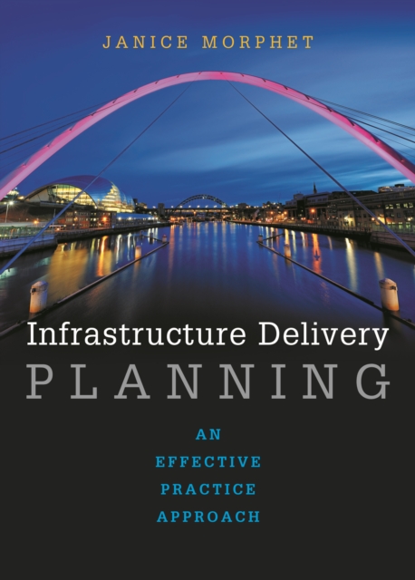 Infrastructure delivery planning : An effective practice approach, PDF eBook