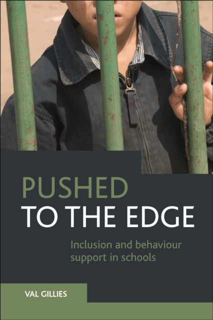 Pushed to the edge : Inclusion and behaviour support in schools, EPUB eBook