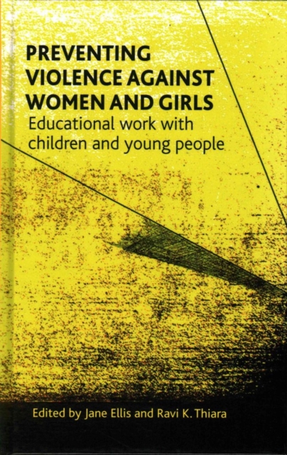 Preventing Violence against Women and Girls : Educational Work with Children and Young People, Hardback Book