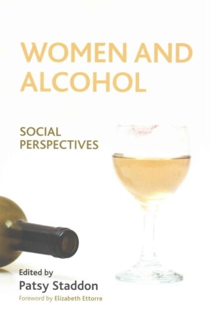 Women and Alcohol : Social Perspectives, Paperback / softback Book
