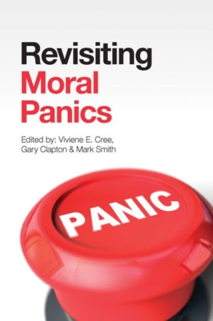 Revisiting Moral Panics, Paperback / softback Book