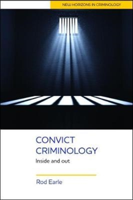 Convict Criminology : Inside and Out, Paperback / softback Book