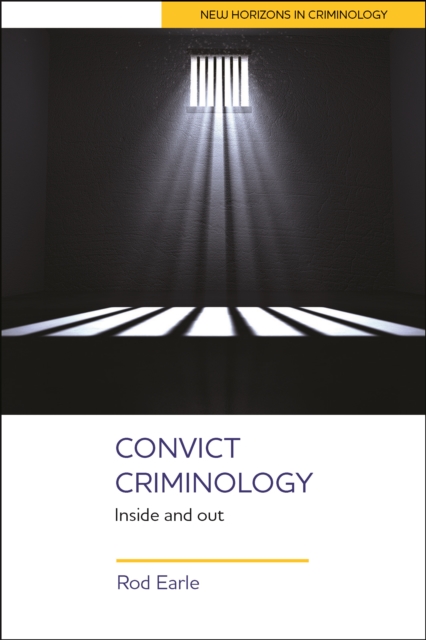 Convict Criminology : Inside and Out, PDF eBook