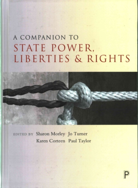 A Companion to State Power, Liberties and Rights, Hardback Book