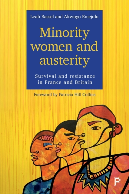 Minority women and austerity : Survival and resistance in France and Britain, Paperback / softback Book