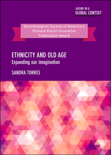 Ethnicity and old age : Expanding our imagination, PDF eBook