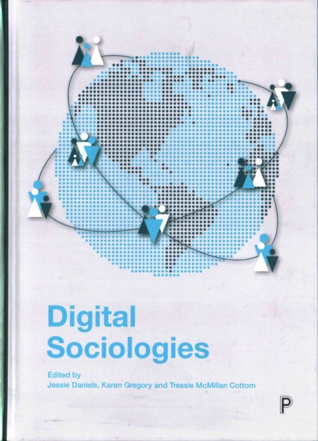 Digital Sociologies, Hardback Book